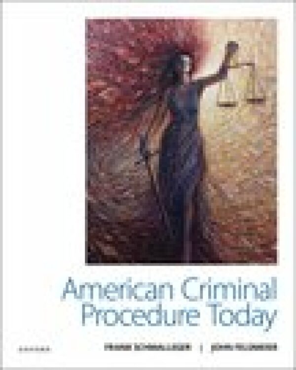 American Criminal Procedure Today 1St Edition