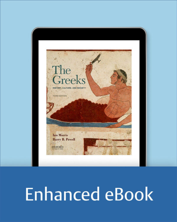 The Greeks: History, Culture, And Society 3Rd Edition