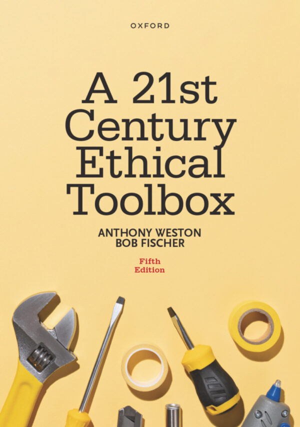 A 21St Century Ethical Toolbox 5Th Edition