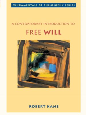 A Contemporary Introduction to Free Will