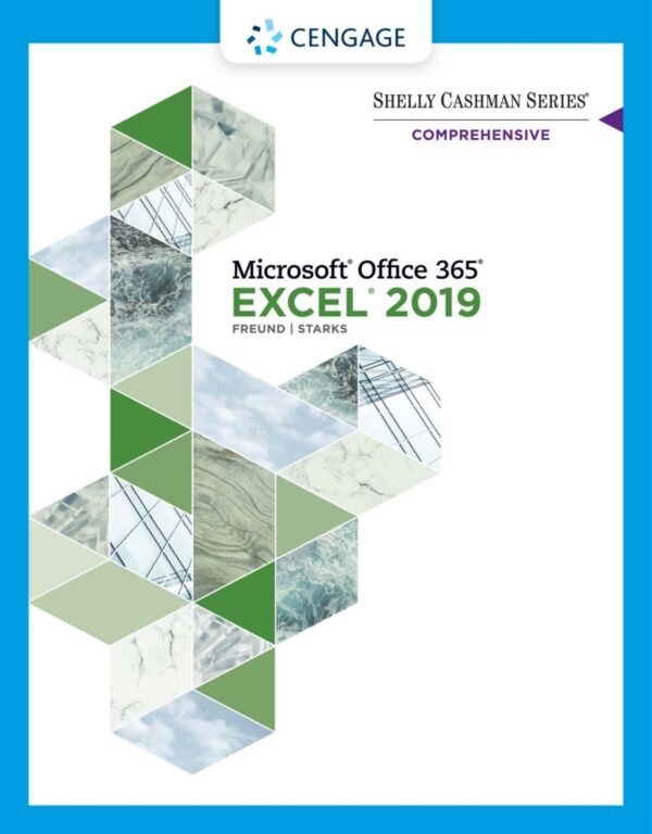 Shelly Cashman Series Microsoft Office 365 &Amp; Excel 2019 Comprehensive 1St Edition