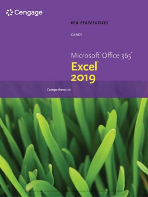 New Perspectives Microsoft Office 365 & Excel 2019 Comprehensive 1st Edition