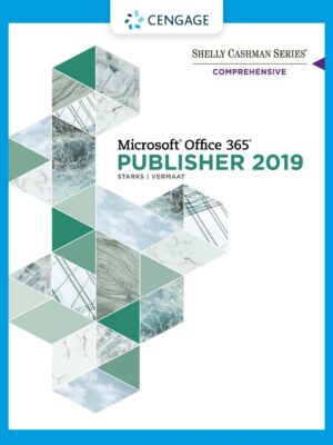 Shelly Cashman Series Microsoft Office 365 & Publisher 2019 Comprehensive 1st Edition