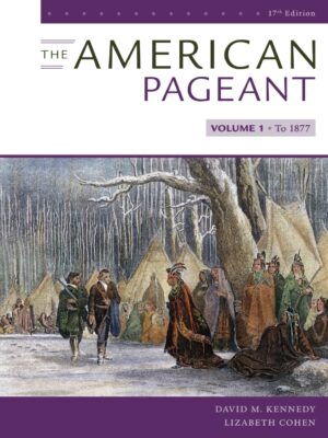 The American Pageant, Volume I 17th Edition