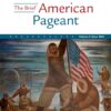 The Brief American Pageant: A History of the Republic, Volume II 10th Edition