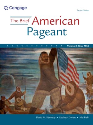 The Brief American Pageant: A History of the Republic, Volume II 10th Edition