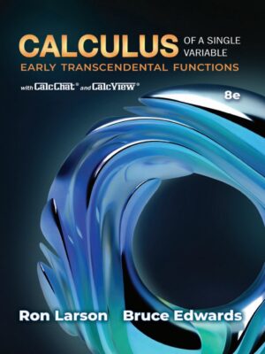 Calculus of a Single Variable: Early Transcendental Functions 8th Edition