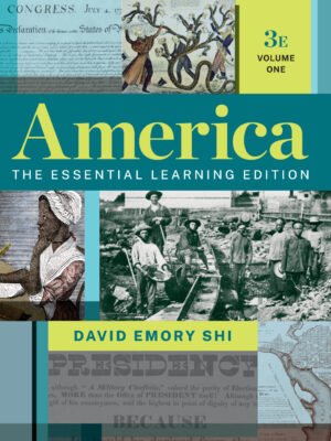 America: The Essential Learning Edition (Vol. Volume 1) 3rd Edition