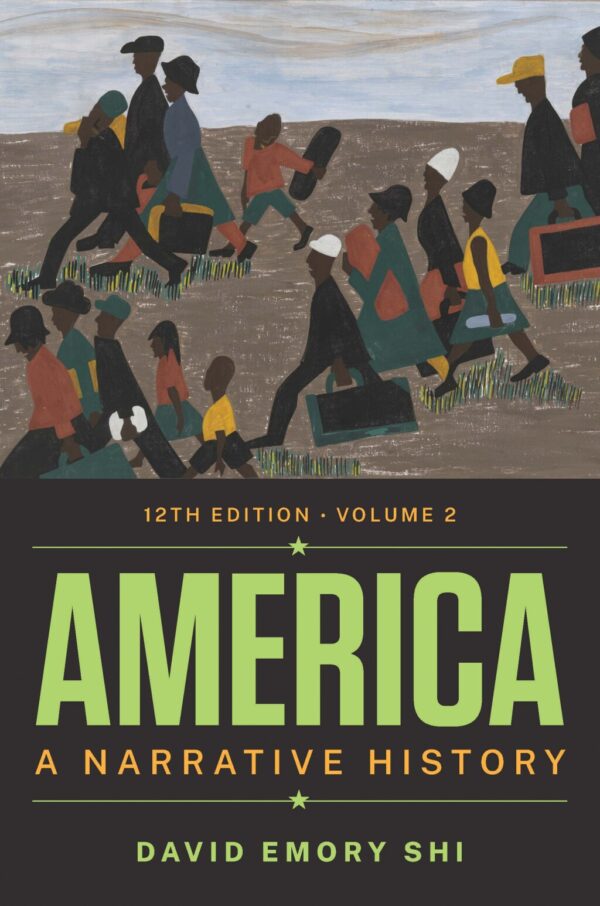 America: A Narrative History (Twelfth Edition) (Vol. Volume 2) 12Th Edition