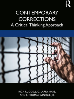 Contemporary Corrections 1st Edition A Critical Thinking Approach