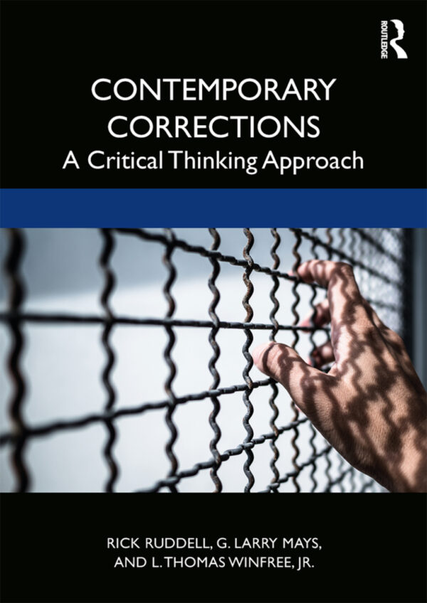 Contemporary Corrections 1St Edition A Critical Thinking Approach