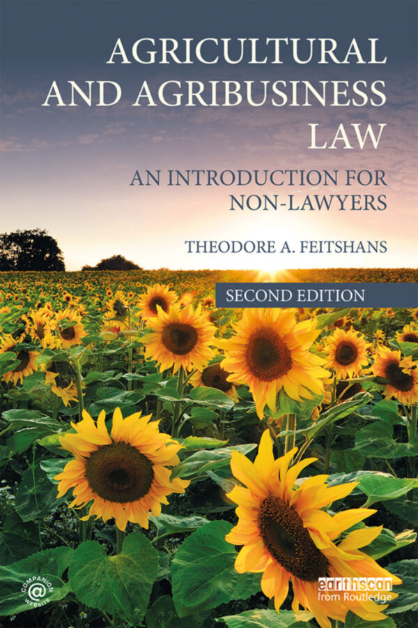 Agricultural And Agribusiness Law 2Nd Edition An Introduction For Non-Lawyers