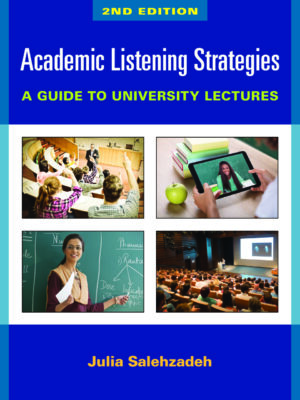 Academic Listening Strategies: A Guide to University Lectures 2nd Edition