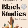 An Introduction to Black Studies