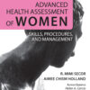 Advanced Health Assessment of Women 5th Edition Skills, Procedures, and Management