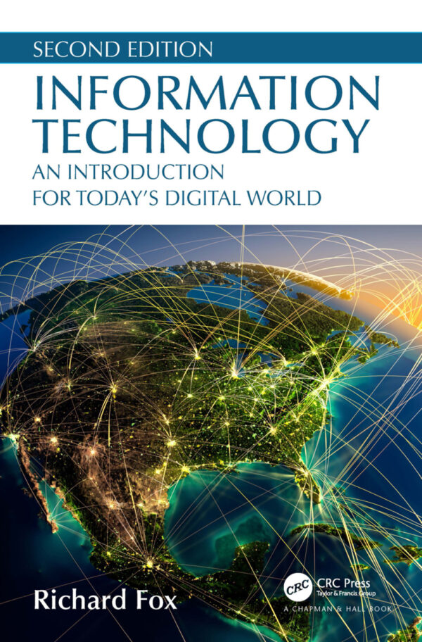 Information Technology 2Nd Edition An Introduction For Today’s Digital World