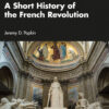 A Short History of the French Revolution 8th Edition