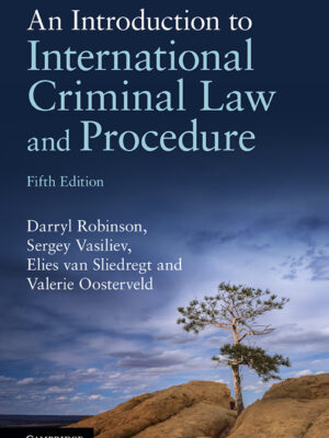 An Introduction to International Criminal Law and Procedure 5th Edition