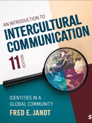 An Introduction to Intercultural Communication 11th Edition Identities in a Global Community