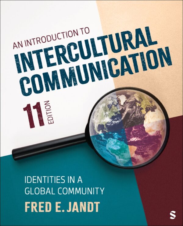 An Introduction To Intercultural Communication 11Th Edition Identities In A Global Community