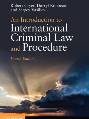 An Introduction to International Criminal Law and Procedure 4th Edition