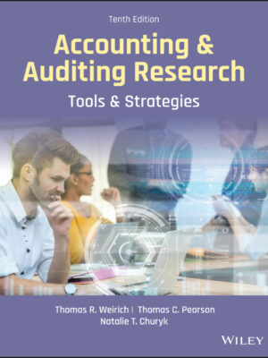 Accounting and Auditing Research: Tools and Strategies 10th Edition