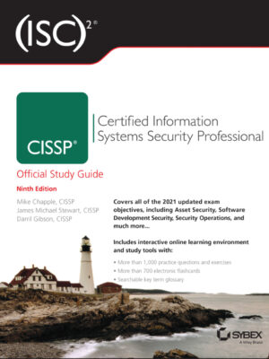 (ISC)2 CISSP Certified Information Systems Security Professional Official Study Guide 9th Edition