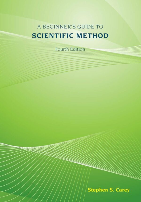 A Beginner'S Guide To Scientific Method 4Th Edition