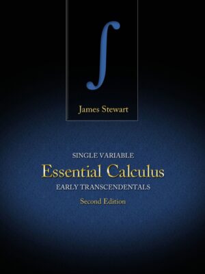 Single Variable Essential Calculus: Early Transcendentals 2nd Edition