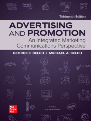 Advertising and Promotion: An Integrated Marketing Communications Perspective 13th Edition