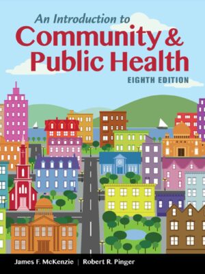 An Introduction to Community & Public Health 8th Edition