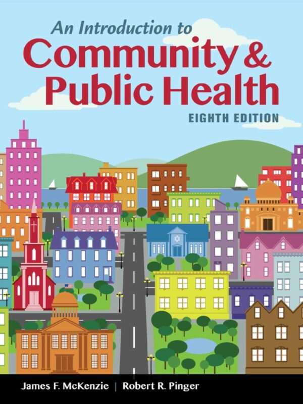 An Introduction To Community &Amp; Public Health 8Th Edition