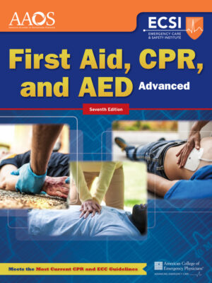 Advanced First Aid, CPR, and AED 7th Edition