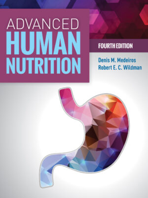 Advanced Human Nutrition 4th Edition