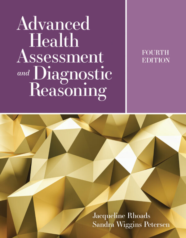 Advanced Health Assessment And Diagnostic Reasoning 4Th Edition