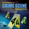 An Introduction to Crime Scene Investigation 4th Edition