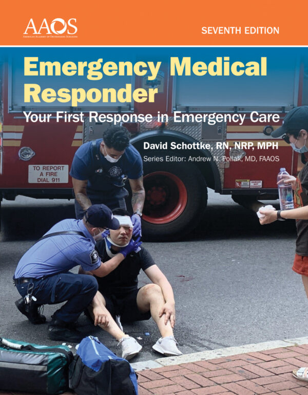 Emergency Medical Responder: Your First Response In Emergency Care 7Th Edition