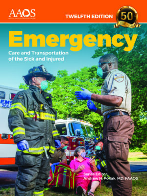 Emergency Care and Transportation of the Sick and Injured 12th Edition