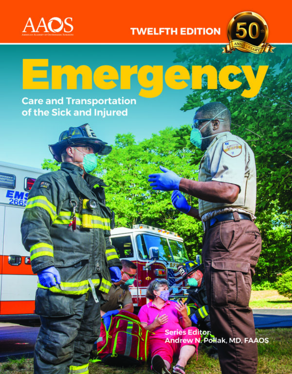 Emergency Care And Transportation Of The Sick And Injured 12Th Edition