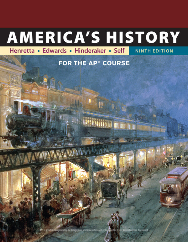 America'S History: For The Ap® Course 9Th Edition