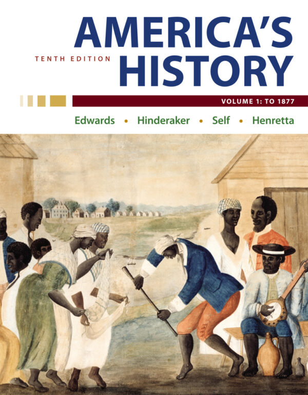 America'S History, Volume 1 10Th Edition