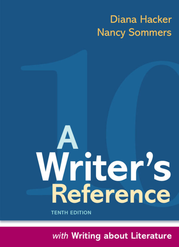 A Writer'S Reference With Writing About Literature 10Th Edition A Hacker Handbooks Supplement