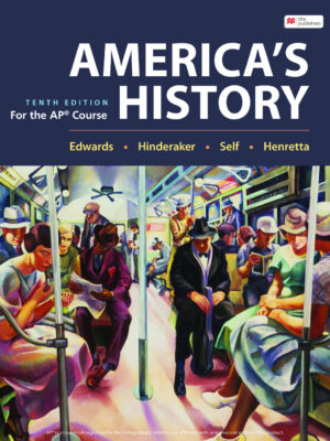 Henretta's America's History for the AP® Course 10th Edition