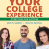 Your College Experience 14th Edition Strategies for Success