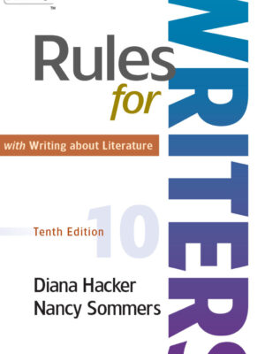 Rules for Writers with Writing about Literature 10th Edition