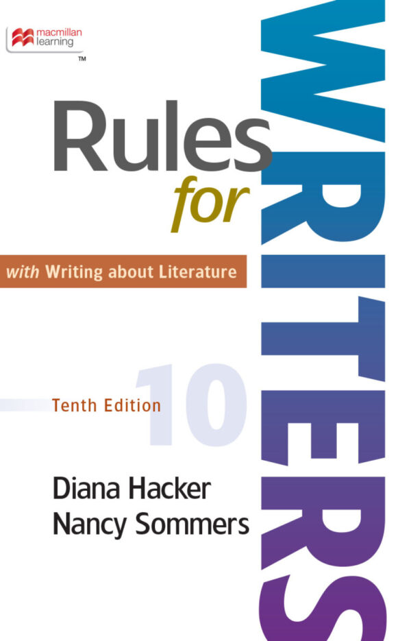 Rules For Writers With Writing About Literature 10Th Edition