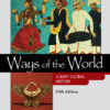 Ways of the World: A Brief Global History, Value Edition, Combined Volume 5th Edition