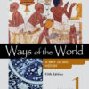 Ways of the World: A Brief Global History, Value Edition, Volume 1 5th Edition