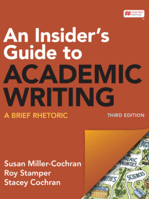 An Insider's Guide to Academic Writing 3rd Edition A Brief Rhetoric