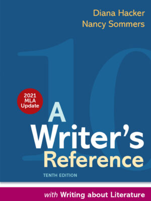 A Writer's Reference with Writing about Literature, with 2021 MLA Update 10th Edition